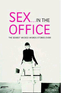 Sex in the Office: Wicked Words