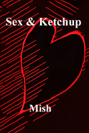 Sex & Ketchup