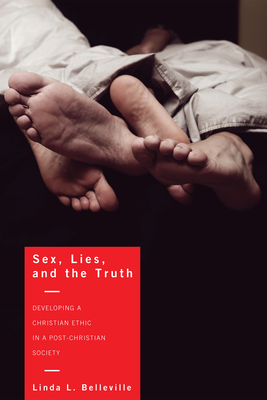 Sex, Lies, and the Truth - Belleville, Linda L
