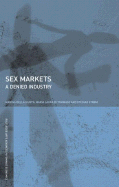 Sex Markets: A Denied Industry