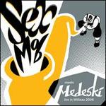 Sex Mob Meets Medeski: Live in Willisau