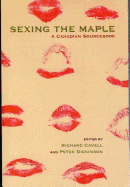 Sexing the Maple: A Canadian Sourcebook