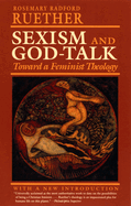 Sexism and God Talk: Toward a Feminist Theology