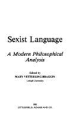 Sexist Language: A Modern Philosophical Analysis