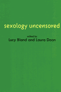 Sexology Uncensored: The Documents of Sexual Science