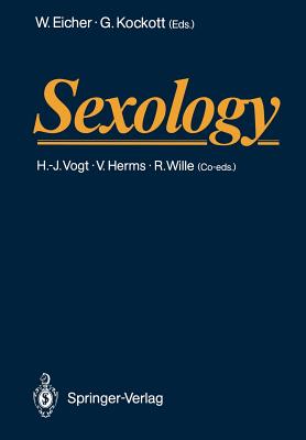 Sexology - Vogt, Hermann-J, and Eicher, Wolf (Editor), and Herms, Volker