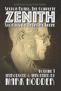 Sexton Blake: THE COMPLETE ZENITH, VOLUME 1: Blakiana Collectors' Series