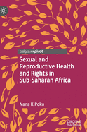 Sexual and Reproductive Health and Rights in Sub-Saharan Africa