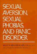 Sexual Aversion and Sexual Phobias and Panic Disorders