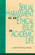 Sexual Harassment as an Ethical Issue in Academic Life