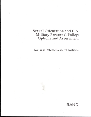 Sexual Orientation and U.S. Military Personnel Policy: Options and Assessment - National Defense Research Institute