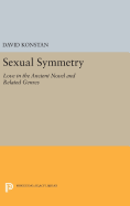 Sexual Symmetry: Love in the Ancient Novel and Related Genres