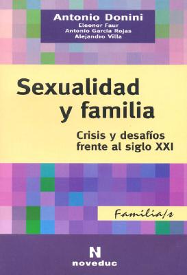 Sexualidad y Familia - Donini, Antonio