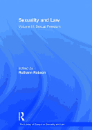 Sexuality and Law: Volume III: Sexual Freedom