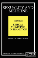 Sexuality and Medicine: Volume II: Ethical Viewpoints in Transition