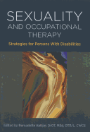 Sexuality and Occupational Therapy: Strategies for Persons with Disabilities