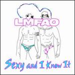 Sexy and I Know It [Remixes] - LMFAO
