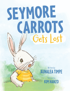 Seymore Carrots Gets Lost