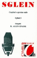 Sglein: Casgliad o Sgyrsiau Radio