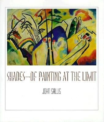 Shades "of Painting at the Limit - Sallis, John