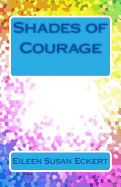 Shades of Courage