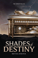 Shades of Destiny: Revelations