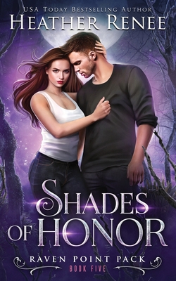 Shades of Honor - Renee, Heather