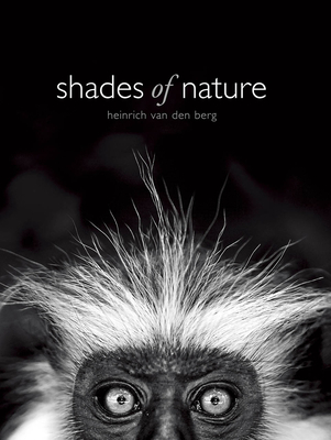Shades Of Nature - Berg, Heinrich Van Den, and Berg, Philip van den