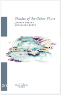Shades Of The Other Shore: The Cahier Series 20