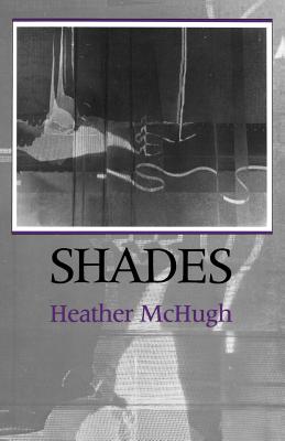 Shades Shades Shades Shades Shades - McHugh, Heather