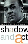 Shadow & ACT V716 - Ellison, Ralph Waldo