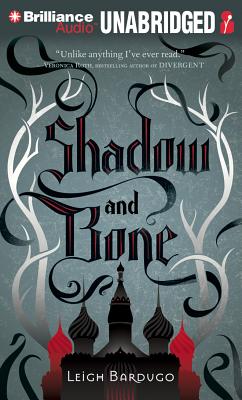 Shadow and Bone - Bardugo, Leigh, and Fortgang, Lauren (Read by)