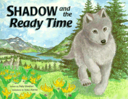 Shadow and the Ready Time - Sheehan, Patty, and Maeno