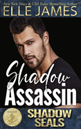 Shadow Assassin: Shadow SEALs