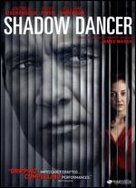 Shadow Dancer - James Marsh
