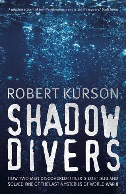 Shadow Divers - Kurson, Robert