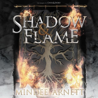 Shadow & Flame - Arnett, Mindee, and Hvam, Khristine (Read by)