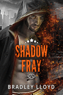 Shadow Fray: Volume 1