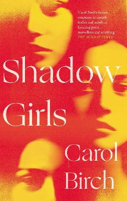 Shadow Girls - Birch, Carol