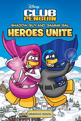 Shadow Guy and Gamma Gal: Heroes Unite - Kaplan, Arie