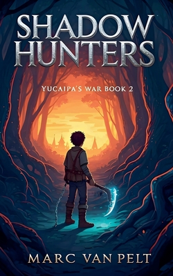 Shadow Hunters - Pelt, Marc Van