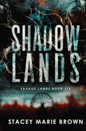 Shadow Lands