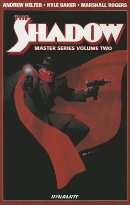Shadow Master Series Volume 2 - Helfer, Andy, and Baker, Kyle (Artist), and Rogers, Marshall (Artist)