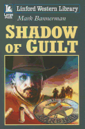 Shadow Of Guilt