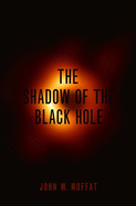 Shadow of the Black Hole