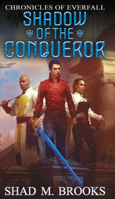 Shadow of the Conqueror - Brooks, Shad M