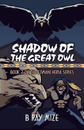 Shadow of the Great Owl: Book 2 of the Comancheria Series