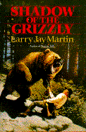 Shadow of the Grizzly