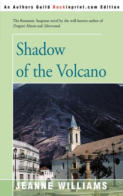 Shadow of the Volcano - Williams, Jeanne