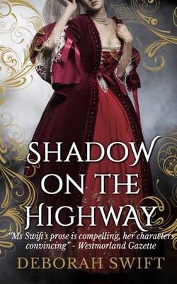 Shadow on the Highway - Swift, Deborah